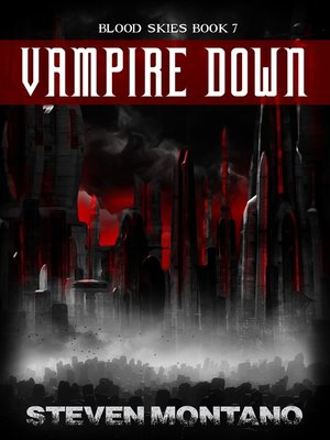 cover image of Vampire Down (Blood Skies, Book 7)